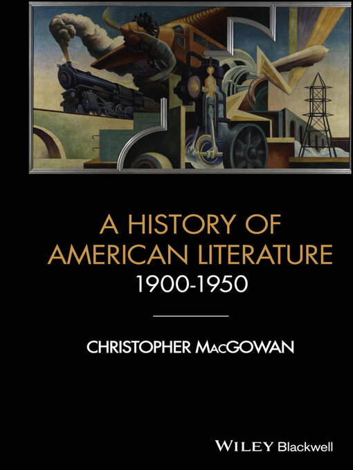 Title details for A History of American Literature 1900–1950 by Christopher MacGowan - Available